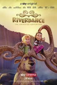 Riverdance: The Animated Adventure (2021) ผจญภัยริเวอร์แดนซ์ ดูการ์ตูนออนไลน์