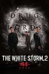 The White Storm 2 Drug Lords ดูหนังฟรีออนไลน์