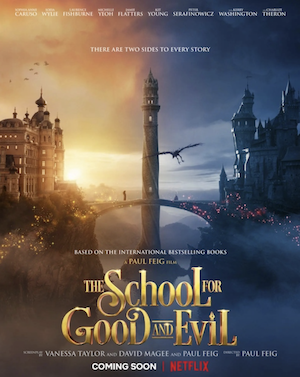 ดูหนังใหม่ The School for Good and Evil (2022) โรงเรียนแห่งความดีและความชั่ว