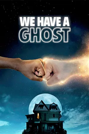 ดูหนัง Netflix We Have a Ghost (2023) บ้านนี้ผีป่วน