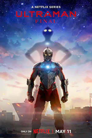 ดูซีรี่ย์ Netflix Ultraman Season 3 (2023) อุลตร้าแมน ซีซั่น 3 | Netflix