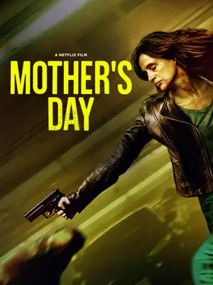 Mother's Day (2023) วันนี้แม่ต้องโหด ดูหนังออนไลน์ฟรี 4K